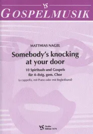 Somebody’s knocking at your door