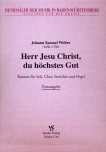 Herr Jesu Christ, du höchstes Gut