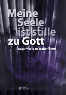 Meine Seele ist stille zu Gott
