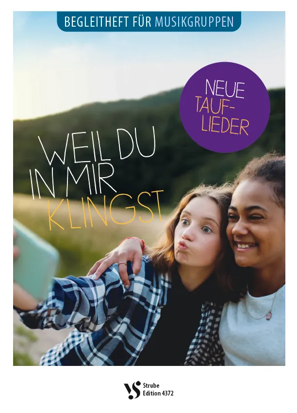 Weil du in mir klingst – Begleitheft für Musikgruppen